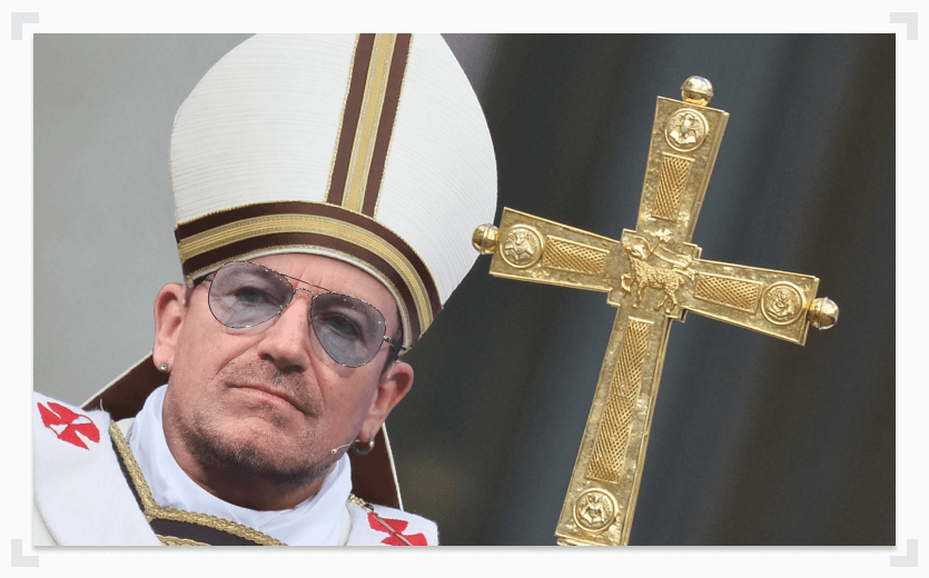 Bono dressed as Pope